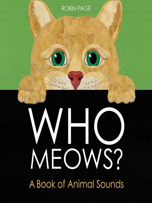 Title details for Who Meows? by Robin Page - Available